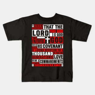 Deuteronomy 7:9 The Faithful God Who Keeps His Covenant Kids T-Shirt